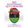 Revolution for Black Fraternity Relevance to the Global African Struggle: Proposed by All Revolutionary Qs