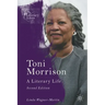 Toni Morrison: A Literary Life