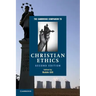 The Cambridge Companion to Christian Ethics