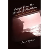 Escape from the Streets of Perdition: How My Life Was Saved by God's Grace