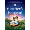A Mother's Betrayal