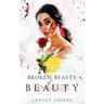 Broken Beasts of Beauty: A Dark, RH, PNR, Romance