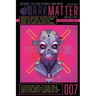 Dark Matter Magazine Issue 007
