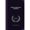 Physical Laboratory Handbook