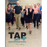 Thelma's Tap Notes: Tap into Life: A Guide to Tap Dancing for Adults