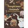 Auspicious Animals: The Art of Good Omens