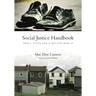 Social Justice Handbook: Small Steps for a Better World