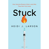 Stuck: How Vaccine Rumors Start -- And Why They Don't Go Away