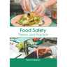 Food Safety: Theory and Practice
