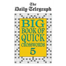Daily Telegraph Big Book Quick Crosswords Book 5