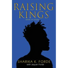 Raising Kings: Book of Poems
