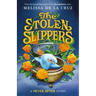 Never After: The Stolen Slippers