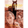 Back Tracks: The Saga Of Josh and Little Bird