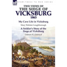 Two Views of the Siege of Vicksburg, 1863