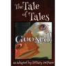 Goosed!: a funny fairy tale one act play [Theatre Script]