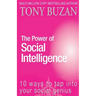 The Power of Social Intelligence: 10 Ways to Tap Into Your Social Genius