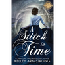 A Stitch in Time