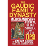 The Gaudio Family Dynasty: Merchandising Secrets, Retail Stories, and Setup Tips!