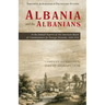 Albania and the Albanians in the Annual Reports of the American Board of Commissioners for Foreign Missions, 1820-1924