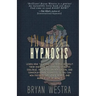 Indirect Hypnosis: Learn How To Hypnotize People without them Knowing By Learning Socratic Dialogue, Aristotelian Persuasion, And Convers