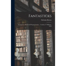 Fantasticks: Seruing for a Perpetvall Prognostication ... London, F. Williams, 1626