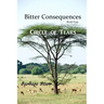 Bitter Consequences