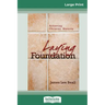 Laying the Foundation: Achieving Christian Maturity (16pt Large Print Edition)