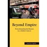 Beyond Empire: Postcolonialism & Mission in a Global Context