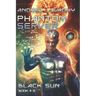 Black Sun (Phantom Server: Book #3)