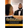 Ordination: A Practical Guide to Preparation