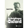 Schrodinger in Oxford