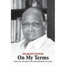 On My Terms: From the Grassroots to the Corridors of Power