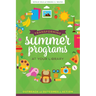 Transforming Summer Programs at Your Library: Outreach and Outcomes in Action