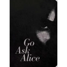 Go Ask Alice: 50th Anniversary Edition