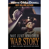 Not Just Another War Story