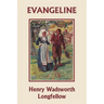 Evangeline (Yesterday's Classics)