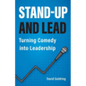 Stand-Up and Lead