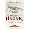 Finding Hagar: God's Pursuit of a Runaway