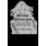 Weird Ventura: The strange history of a California beachside community