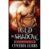 Iced in Shadow: A Shadow Walkers Holiday Novella