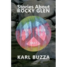 Stories About Rocky Glen