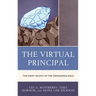 The Virtual Principal: The Many Facets of the Demanding Role