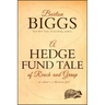 A Hedge Fund Tale of Reach and Grasp: Or What's a Heaven for