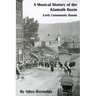 A Musical History of the Klamath Basin: Early Community Bands