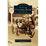 Along the Catawba River: Images from the Winthrop University Archives
