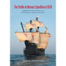 The Pánfilo de Narváez Expedition of 1528: Highlights of the Expedition and Determination of the Landing Place