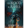 Of Blood and Ashes