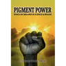 Pigment Power: Topics on Melanin in Science & Health