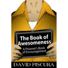 The Book of Awesomeness: A Prisoner's Book of Encouragement