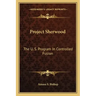 Project Sherwood: The U. S. Program in Controlled Fusion